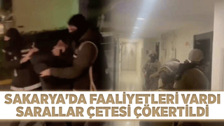 Sarallar çetesi çökertildi