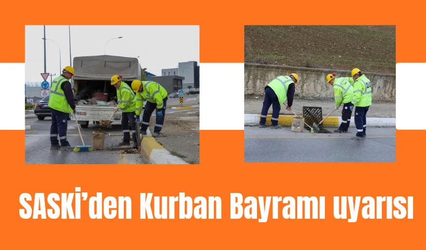 SASKİ'den kurban atıkları uyarısı