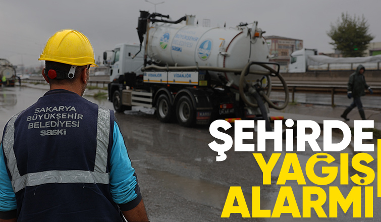 SASKİ kuvvetli sağanak yağışa karşı teyakkuza geçti