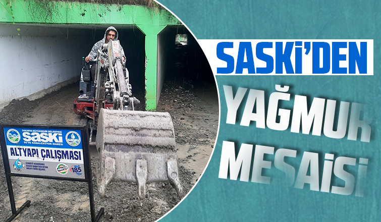 SASKİ’den yağmur mesaisi