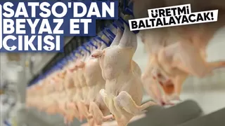 SATSO Başkanı beyaz ete ihracat kısıtmalasını değerlendirdi