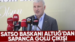 SATSO Başkanı: Ticari menfaatler yüzünden Sapanca Gölünü mahvediyoruz