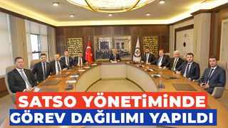  SATSO'da görev dağılımı tamam