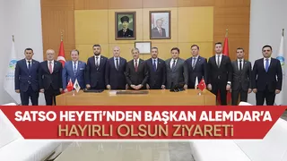 SATSO'dan Alemdar'a hayırlı olsun ziyareti