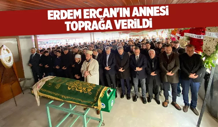 SATSO Meclis Başkanı Ercan'ın annesi toprağa verildi