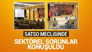 SATSO meclisinde sektörel sorunlar ele alındı