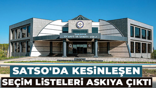 SATSO'sa kesinleşen listeler askıya çıktı