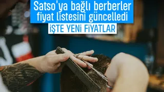 SATSO'ya bağlı berberler fiyatları güncelledi