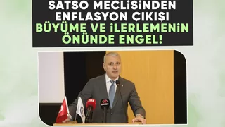 SATSO:Enflasyon, büyümenin ve ilerlemenin önünde engel