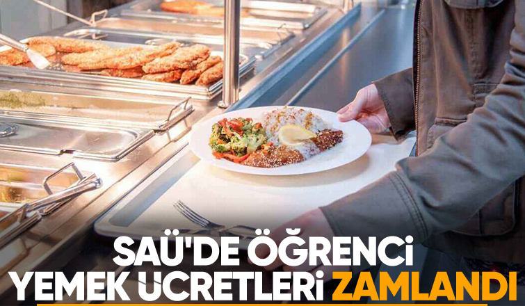 SAÜ'de öğrenci yemek ücretlerine zam