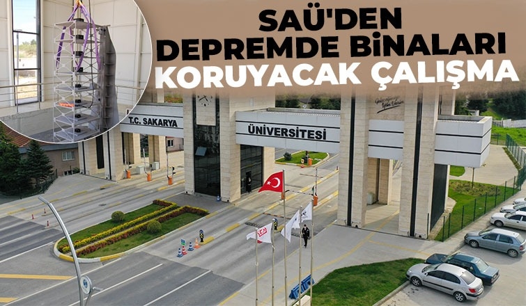 SAÜ'den deprem güvenliği için akıllı ve yerli teknoloji çalışması
