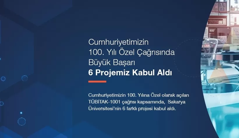 SAÜ'den TÜBİTAK Projelerinde büyük başarı