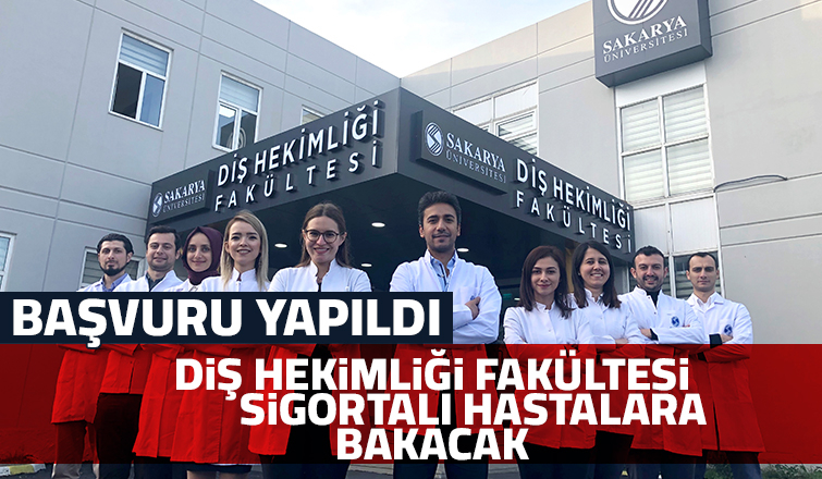 SAÜ Diş Hekimliği Fakültesi SGK ile anlaşıyor