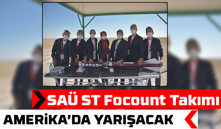 SAÜ ST Focount Takımı Amerika’da yarışacak
