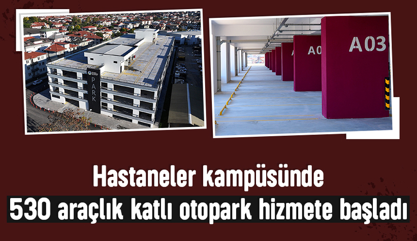 SEAH'ta 530 araçlık katlı otopark hizmete girdi