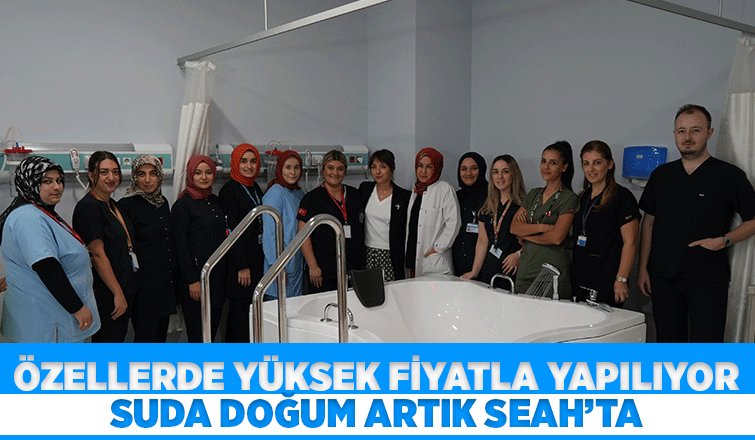 SEAH'ta suda doğum dönemi