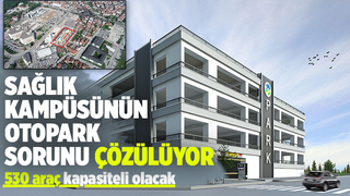 SEAH ve Doğumevine 530 araçlık otopark geliyor