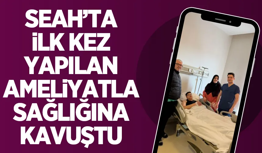 SEAH’ta bir ilk: Menisküs nakli ameliyatı başarıyla gerçekleştirildi