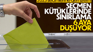 Seçmen kütüğü taşıma 6 ayla sınırlandırıldı