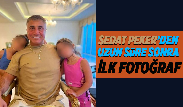 Sedat Peker'den uzun süre sonra ilk fotoğraf