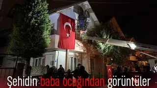 Şehidimizin baba ocağından görüntüler