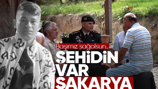 Şehidin var Sakarya