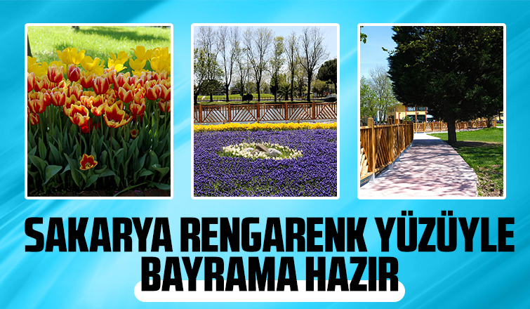 Şehir çiçeklerle bayrama hazırlandı