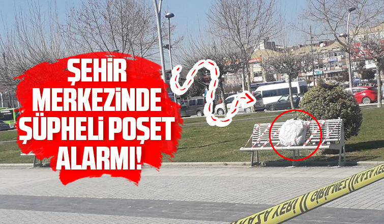 Şehir merkezinde şüpheli poşet alarmı!