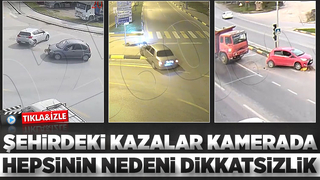 Şehirdeki kazalar kamerada