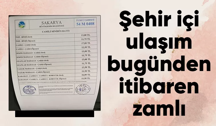 Şehiriçi ulaşım bugünden itibaren zamlı