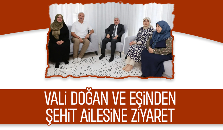 Şehit ailesine ziyarette bulundular