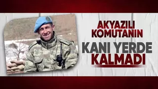Şehit Binbaşı Ahmet Karaman'ın kanı yerde kalmadı