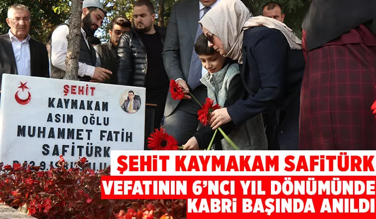 Şehit Kaymakam Safitürk için mezarı başında anıldı