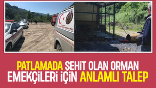 Şehit orman işçilerine vefa: İsimleri ormanlarda yaşasın