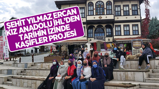 Şehit Yılmaz Ercan Kız Anadolu İHL'den Tarihin İzinde Kaşifler Projesi