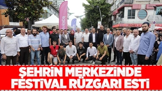 Şehrin merkezinde festival rüzgarı esti
