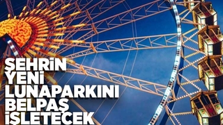 Şehrin yeni lunaparkını BELPAŞ işletecek