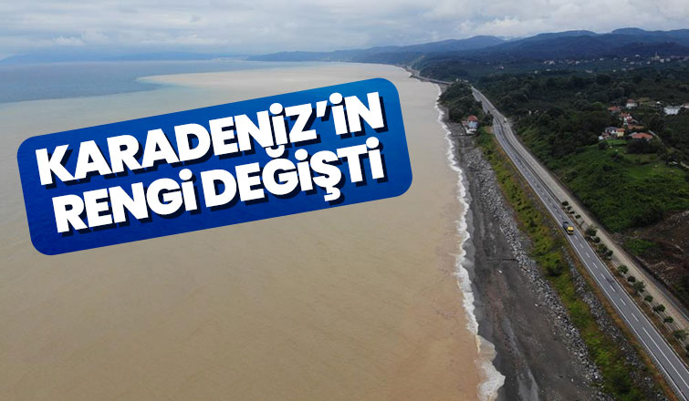 Sel sonrası Karadeniz’in rengi değişti
