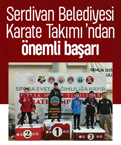 Serdivan Belediyesi Karate Takımı’ndan önemli başarı