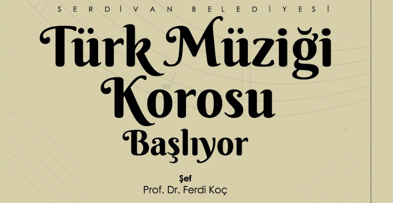 Serdivan Belediyesi’nden Türk Müziği tutkunlarına özel koro