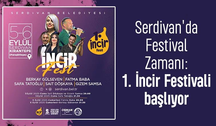 Serdivan'da İncir Festivali başlıyor