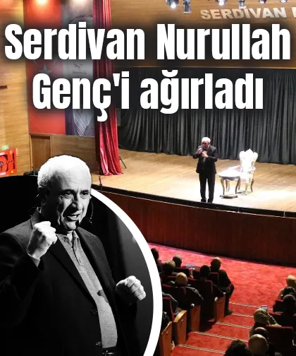 Serdivan Nurullah Genç'i ağırladı