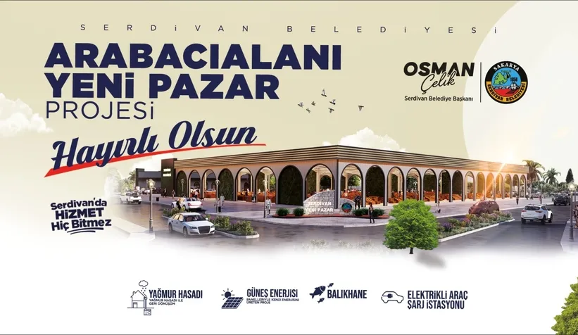 Serdivan’da yeni nesil pazar alanı için ilk adım