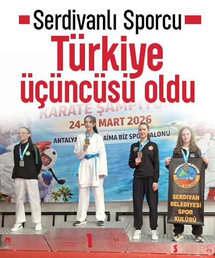 Serdivanlı Sporcu Türkiye üçüncüsü oldu