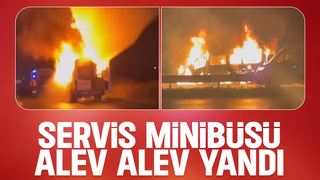 Servis minibüsü alev topuna döndü