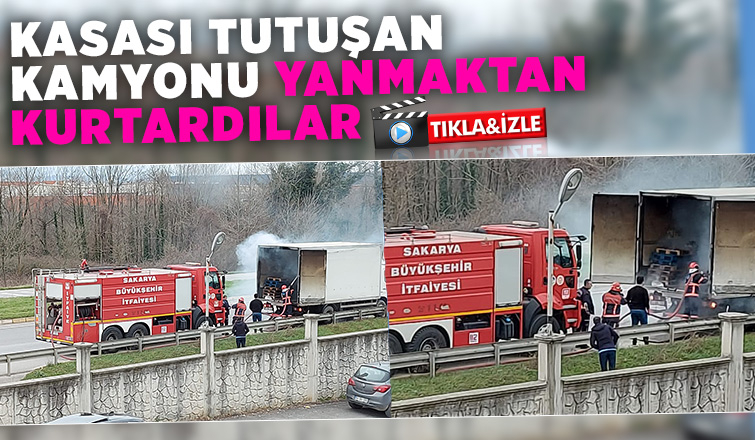 Seyir halindeki kamyonun kasası yandı