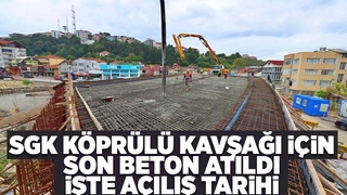 SGK Köprülü Kavşağı için tarih verildi