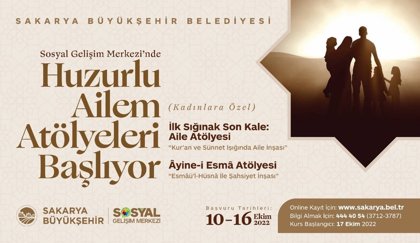  SGM de Huzurlu Ailem atölyeleri başlıyor