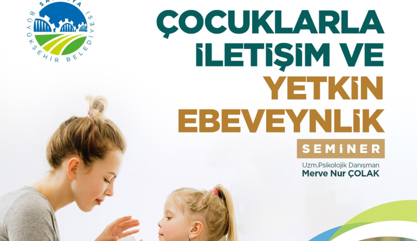 SGM’de çocuklarla doğru iletişimi anlatacak