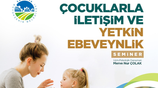 SGM’de çocuklarla doğru iletişimi anlatacak